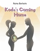 Koda's Coming Home (eBook, ePUB)