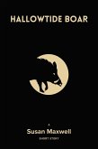 Hallowtide Boar [Short Story] (eBook, ePUB)