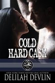 Cold Hard Cash (We Are Dead Horse, MT, #1) (eBook, ePUB)