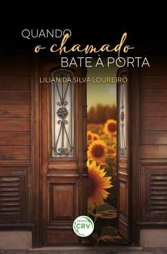 Quando o chamado bate à porta (eBook, ePUB) - Loureiro, Lilian da Silva