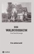 DER WALNUSSBAUM - Bild 1
