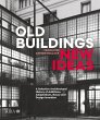 Old Buildings, New Ideas - Bild 1
