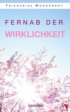 Fernab der Wirklichkeit - Morgenrot, Friederike