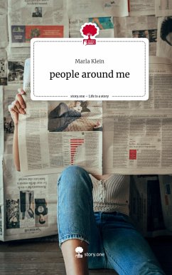 people around me. Life is a Story - story.one - Klein, Marla