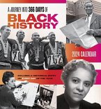 A Journey into 366 Days of Black History 2024 Wall Calendar