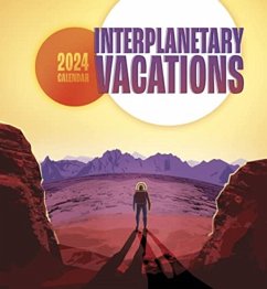 Interplanetary Vacations 2024 Wall Calendar - Pomegranate