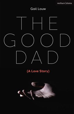 The Good Dad - Louw, Gail (Author)