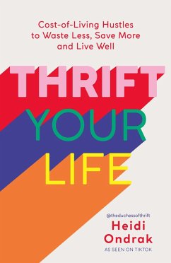 Thrift Your Life (eBook, ePUB) - Ondrak, Heidi