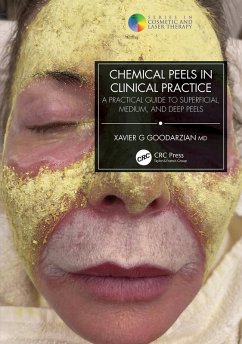 Chemical Peels in Clinical Practice (eBook, PDF) - Goodarzian, Xavier G