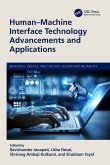 Human-Machine Interface Technology Advancements and Applications (eBook, PDF)