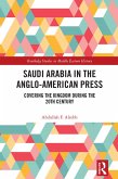 Saudi Arabia in the Anglo-American Press (eBook, ePUB)