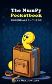 The Numpy Pocketbook: Essentials on the Go (eBook, ePUB)