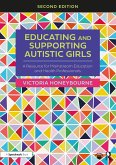 Educating and Supporting Autistic Girls (eBook, ePUB)