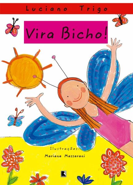 Vira Bicho! (eBook, ePUB) Vira Bicho! (eBook, ePUB)