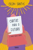Cartas para o futuro (eBook, ePUB) Cartas para o futuro (eBook, ePUB)