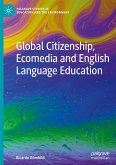 Global Citizenship, Ecomedia and English Language Education