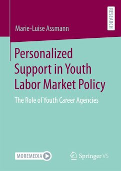 Personalized Support in Youth Labor Market Policy - Assmann, Marie-Luise