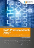 SAP-Praxishandbuch ABAP Teil 2: Performance, Erweiterungen, Transportwesen - 2., erweiterte Auflage (eBook, ePUB)