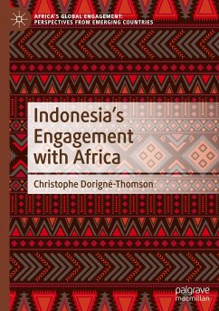 Indonesia¿s Engagement with Africa - Dorigné-Thomson, Christophe