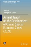 Annual Report on the Development of China¿s Special Economic Zones (2021)