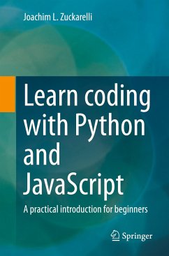 Learn coding with Python and JavaScript - Zuckarelli, Joachim L.