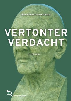 VERTONTER VERDACHT - FREUDENTHALER, ERLAND MARIA