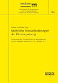 Rechtliche Herausforderungen der Klimaanpassung