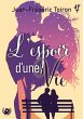 L'espoir d'une vie (eBook, ePUB) - Bild 1