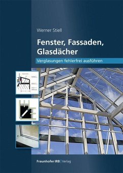 Fenster, Fassaden, Glasdächer - Stiell, Werner