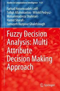 Fuzzy Decision Analysis: Multi Attribute Decision Making Approach - Hosseinzadeh Lotfi, Farhad;Allahviranloo, Tofigh;Pedrycz, Witold