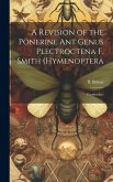 A Revision of the Ponerine ant Genus Plectroctena F. Smith (Hymenoptera: Formicidae)