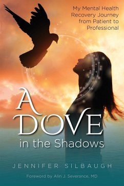 A Dove in the Shadows - Silbaugh, Jennifer