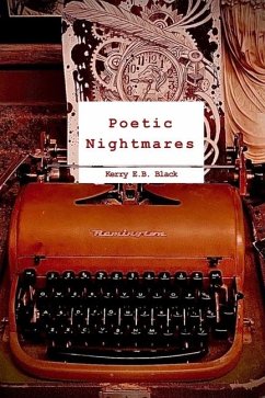Poetic Nightmares - Black, Kerry E. B.