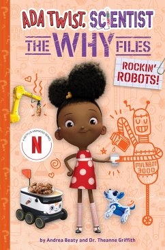 Rockin' Robots! (Ada Twist, Scientist: The Why Files #5) - Beaty, Andrea; Griffith, Dr. Theanne