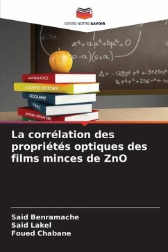 La corrélation des propriétés optiques des films minces de ZnO - Benramache, Said;Lakel, Said;Chabane, Foued