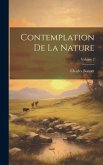 Contemplation De La Nature; Volume 2