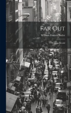 Far Out - Butler, William Francis