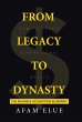 From Legacy To Dynasty - Bild 1