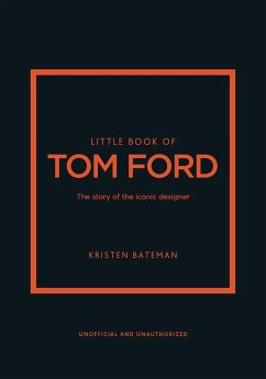 Little Book of Tom Ford - Bateman, Kristen