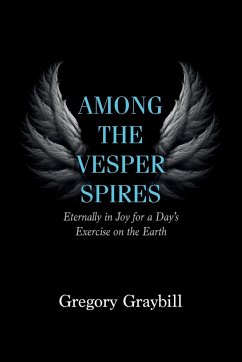 Among the Vesper Spires - Graybill, Gregory