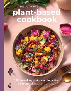 The Ultimate Plant-Based Cookbook - Cobacho, Sarah