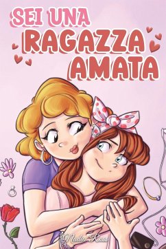 Sei una Ragazza Amata - Ross, Nadia; Stories, Special Art