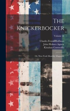 The Knickerbocker: Or, New-York Monthly Magazine; Volume 58 - Hoffman, Charles Fenno; Agnew, John Holmes; Irving, Washington