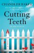 Cutting Teeth - Bild 1