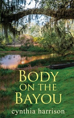 Body on the Bayou - Harrison, Cynthia