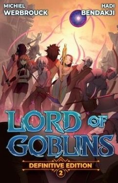 Lord of Goblins Vol. 2 Definitive Edition - Bendakji, Hadi; Werbrouck, Michiel