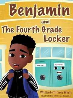 Benjamin and the Fourth Grade Locker Cover Benjamin and the Fourth Grade Locker