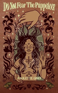Do Not Fear The Puppeteer - Gindi, Paulette