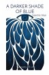A DARKER SHADE OF BLUE - Bild 1