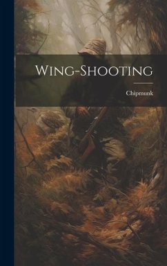 Wing-Shooting - Chipmunk